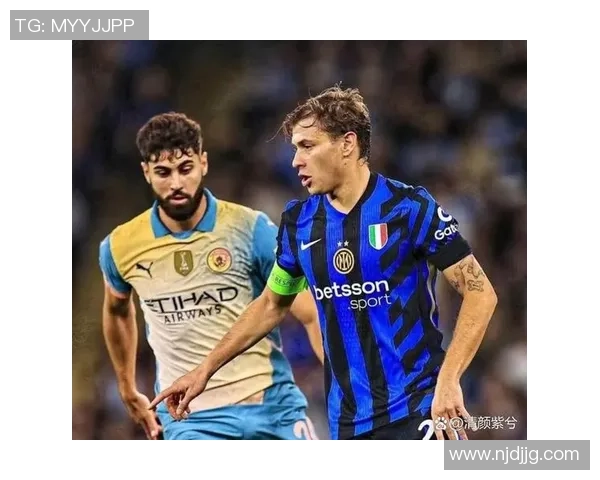 国王杯激战曼城绝杀国米全场沸腾转会风波再起